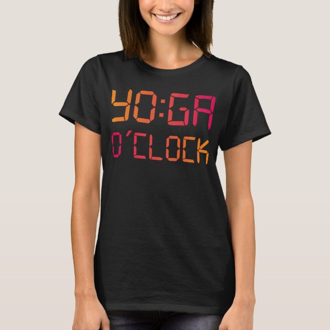 YOGA O'Clock Funny Yoga T-Shirt (Vorderseite)