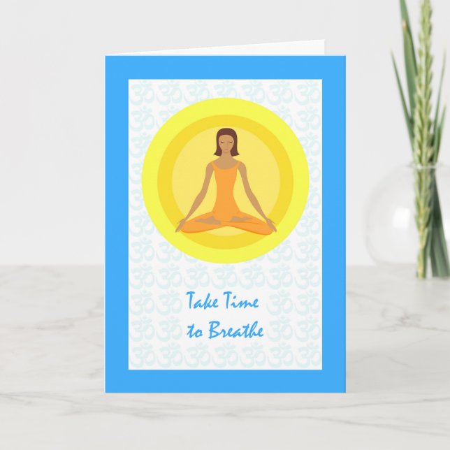Yoga-Pose, Nehmen Sie sich Zeit, um die Ermutigung Karte (Vorderseite)