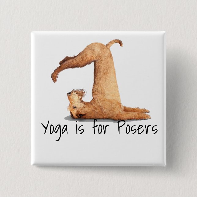 Yoga Poser Funny Dog Button (Vorderseite)