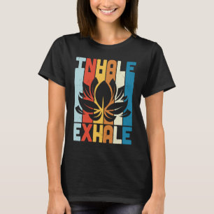 Yoga Quote Sprichwort Inhalieren & Exhale Grafik P T-Shirt