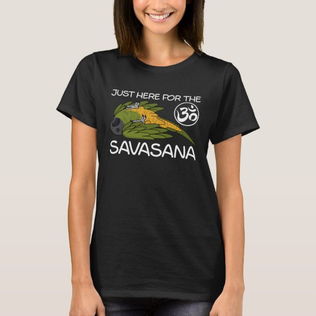 Yoga Savasana Parrot Senegal Parrot T-Shirt (Vorderseite)