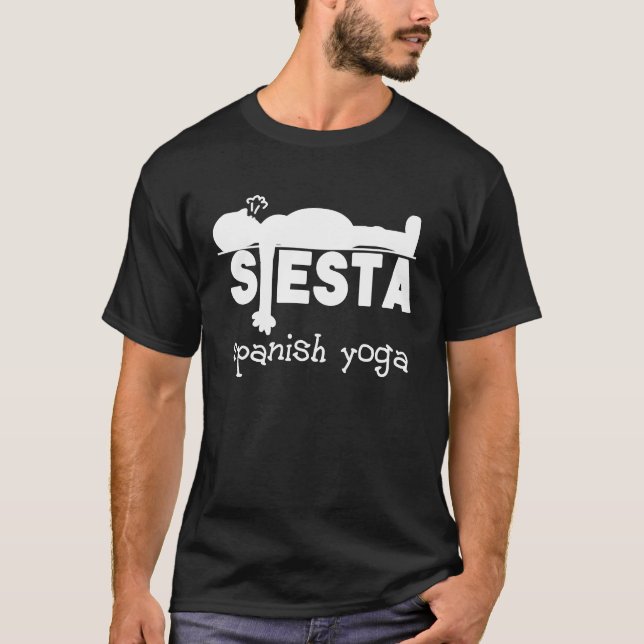 Yoga & Schlafspass Spanisch Siesta T-Shirt (Vorderseite)