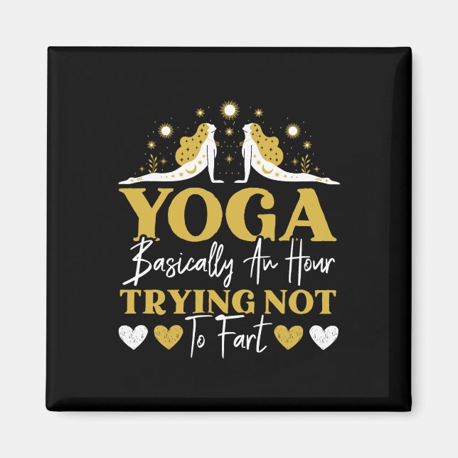 Yoga Sically eine Stunde lang versuchen, nicht zu  Magnet (Vorne)