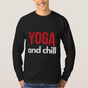 Yoga und Chill Unisex Jersey Short Sleeve T-Shirt