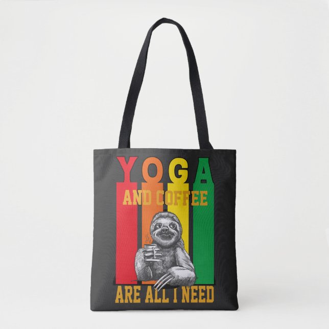 Yoga und Kaffee sind alles, was ich brauche Tasche (Vorderseite)