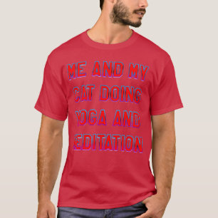 YOGA UND MEDITATION1 T-Shirt