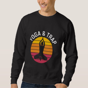 Yoga und Trap Music - für Hip Hop Fans, die Medita Sweatshirt