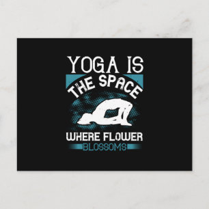 Yoga - Yoga ist der Raum, in dem Blume blühen Postkarte