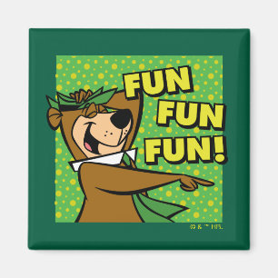Yogi Bear Fun Fun Fun Magnet