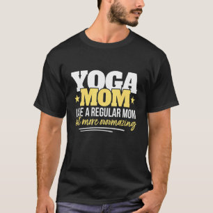 Yogi Mutter Yoga Mama Yoga T-Shirt