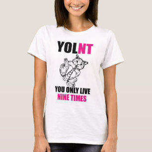 YOLNT leben Sie nur neun der Zeit-Katzen-Damen-T - T-Shirt