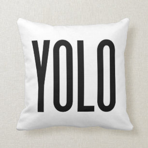 YOLO-Aussagen-Kissen Kissen