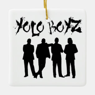 YOLO BOYZ KERAMIKORNAMENT
