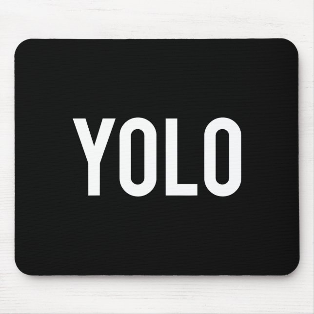 Yolo - Cool New Hip Hop Rap Funny Gift Tee  Mousepad (Vorne)
