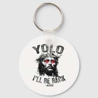 Yolo ich werde Byck Jesus Auferstehung Christen Fu Schlüsselanhänger