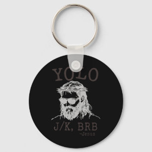 Yolo Jk Brb Funny Jesus Men Frauen Religiöse Oster Schlüsselanhänger