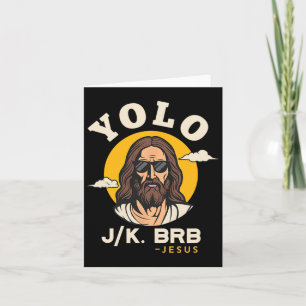 Yolo Jk Brb Jesus Funny Oster Christlich Faith Des Karte