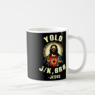 Yolo Jk Brb Jesus Funny Ostertag Bibel Vintag C Kaffeetasse