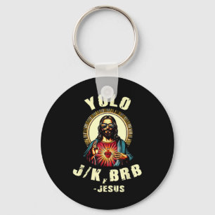 Yolo Jk Brb Jesus Funny Ostertag Bibel Vintag C Schlüsselanhänger