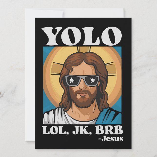 YOLO LOL JK BRB Jesus Funny Oaster Einladung (Vorderseite)