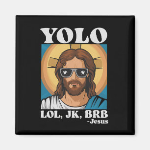 YOLO LOL JK BRB Jesus Lustiges Ostern Magnet