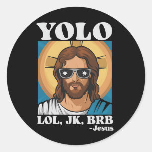 YOLO LOL JK BRB Jesus Lustiges Ostern Runder Aufkleber