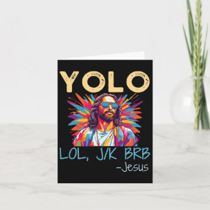 Yolo Lol Jk Brb Jesus Ostern Weihnachtsfest Karte