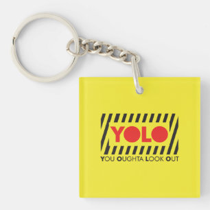 YOLO mit roter Vorsicht Schlüsselanhänger