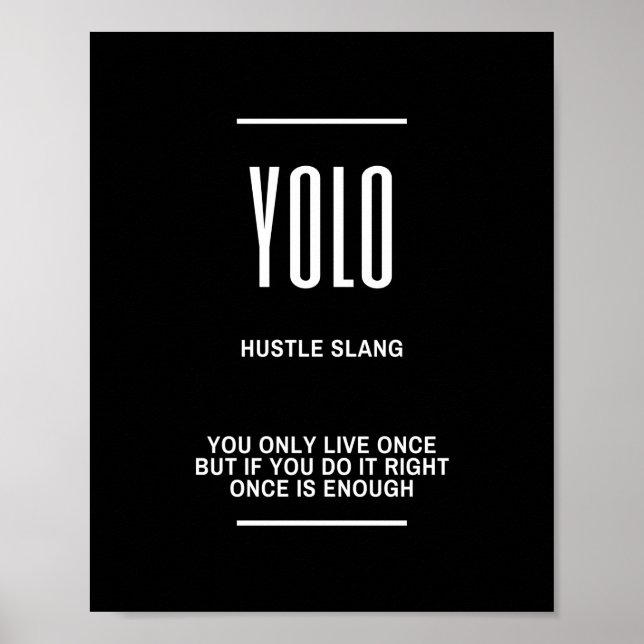 YOLO Motivierend Zitat Poster (Vorne)