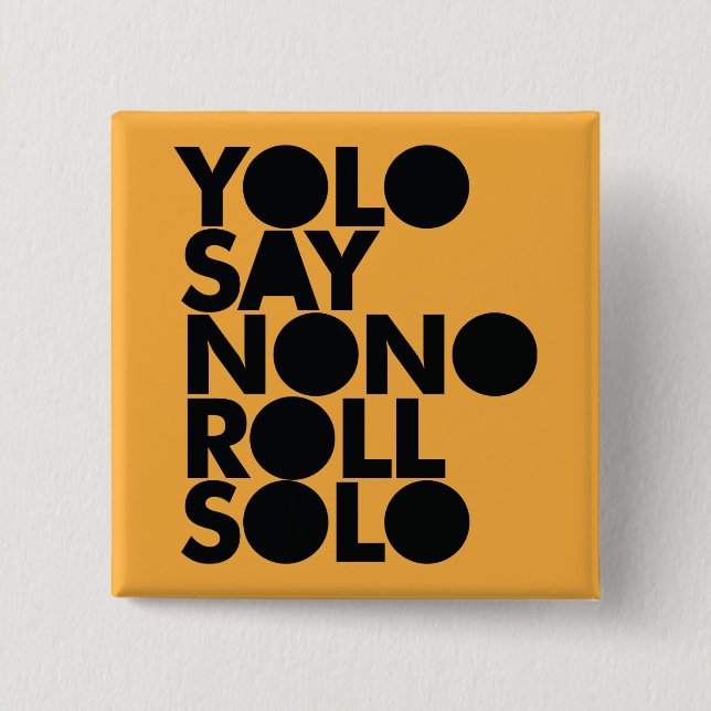 YOLO-Rollensolo gefüllt Button (Vorderseite)