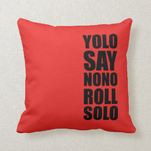 YOLO-Rollensolo Kissen