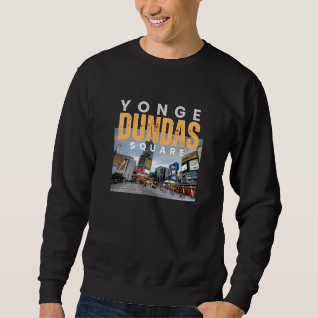 Yonge-Dundas Square Toronto Ikonische Sehenswürdig Sweatshirt (Vorderseite)