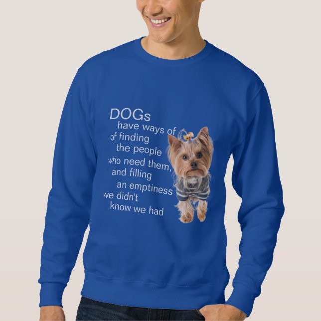 Yorkie Dog Quotes  Sweatshirt (Vorderseite)