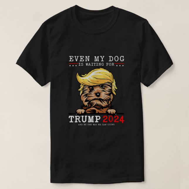 Yorkie Dog sogar mein Hund ist für Trump 2024 Gewa T-Shirt (Design vorne)