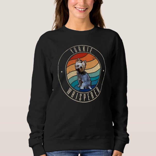 Yorkie-Flüsterer Sweatshirt (Vorderseite)