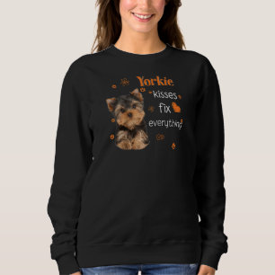 Yorkie Kisses Fix Alles Yorkshire Terrier Dog Sweatshirt