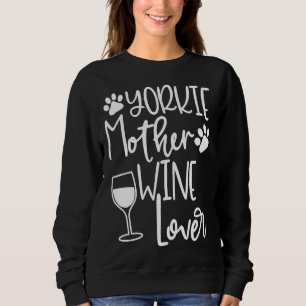 Yorkie Mama Dog Wine Yorkie Closing Women Sweatshirt