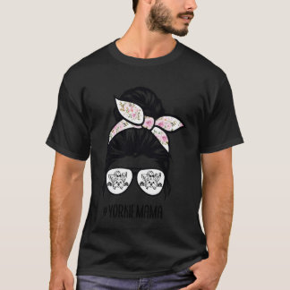 Yorkie-Mama Unordentliche Frisur Brille, Yorkshire T-Shirt