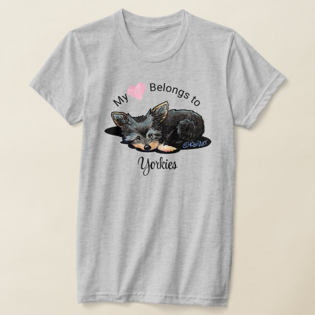 Yorkie Terrier My Heart Belongs T - Shirt (Ablage )