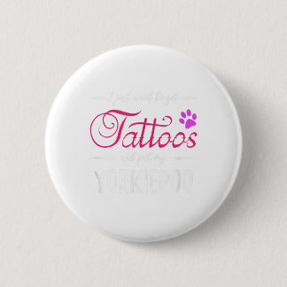 Yorkiepoo Dog Lover Tattoo Funny Dog Mama Geschenk Button