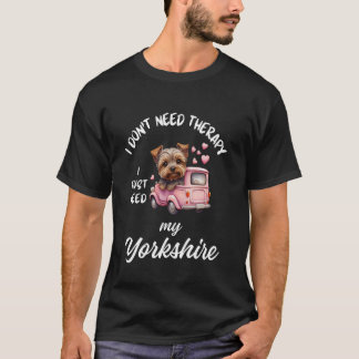 Yorkshire-Hundefan-Design, ich brauche nur meinen T-Shirt