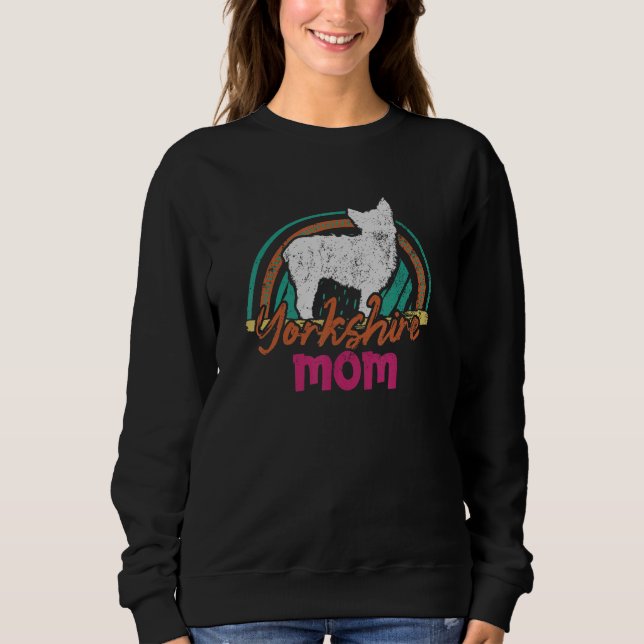 Yorkshire-Mama   Yorkshire-Hund Sweatshirt (Vorderseite)