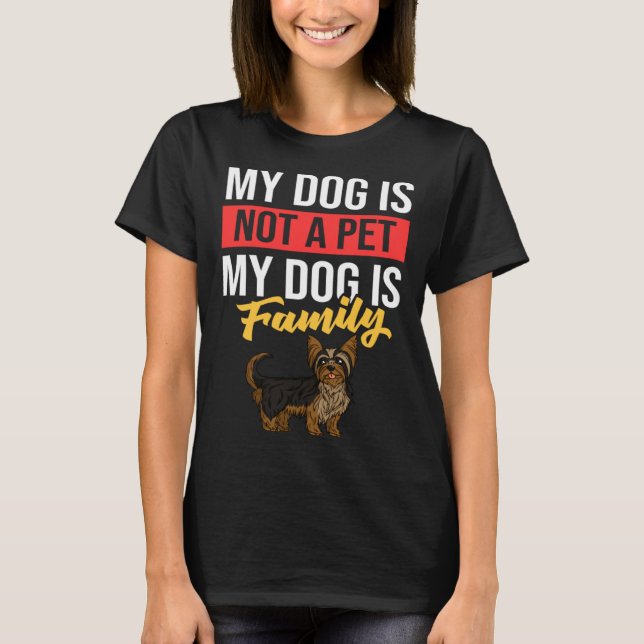 Yorkshire Terrier Dog Welpen Eigentümer 3 T-Shirt (Vorderseite)