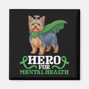 Yorkshire Terrier Hund Held für psychische Gesundh Magnet