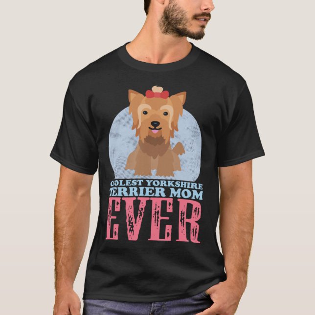 Yorkshire Terrier Mama Yorkie Dog Owner Yorkshire  T-Shirt (Vorderseite)