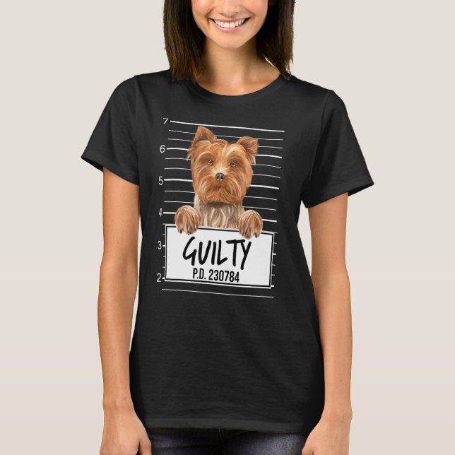 Yorkshire Terrier Mugshot Guilty Dog T-Shirt (Vorderseite)