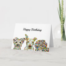Yorkshire Terrier, Pitbull, Shih Tzu Birthday Card