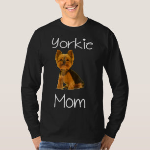 Yorkshire Terrier Süße Yorkie Mama Hundemama-Shir T-Shirt