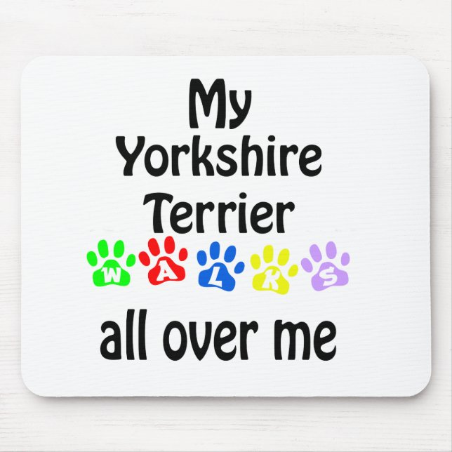 Yorkshire Terrier Walks Design Mousepad (Vorne)