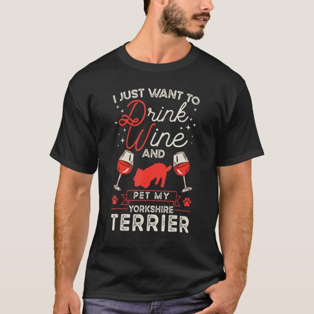 Yorkshire Terrier Wine Yorkshire Terrier T-Shirt (Vorderseite)